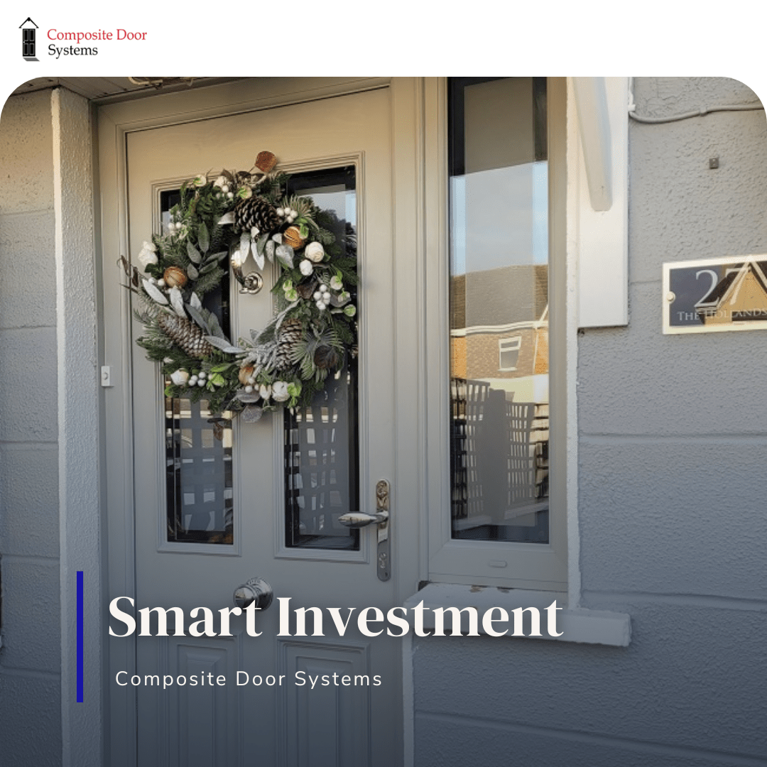 Why Upgrading to a Composite Door System Is a Smart Investment for Your Home