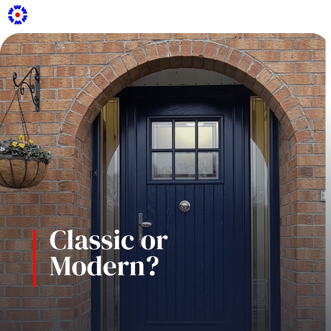 Picking the Right Door Style – Classic or Modern?